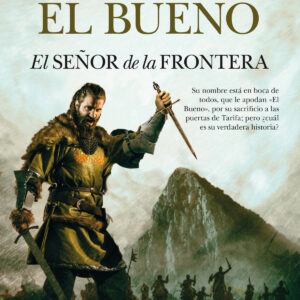 Guzmán el Bueno. El señor de la frontera