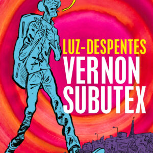 Vernon Subutex. Primera parte (Ed. gráfica)