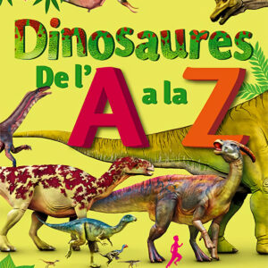Dinosaures de l'A a la Z