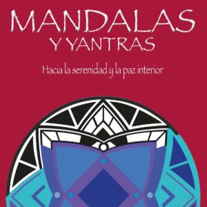 Mandalas y Yantras