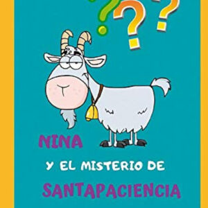 Nina y el misterio de santapaciencia