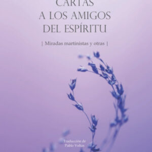 Cartas a los Amigos del Espíritu