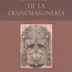 La magia de la francmasonería