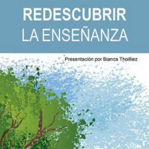 Redescubrir la enseñanza