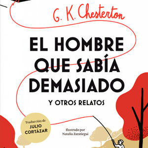 El hombre que sabía demasiado y otros relatos