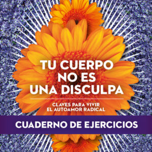Tu cuerpo no es una disculpa