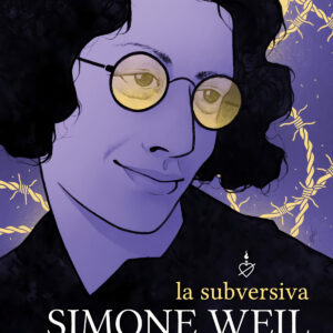 La subversiva Simone Weil
