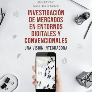 Investigación de mercados en entornos digitales y convencionales