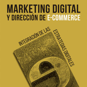 Marketing digital y dirección de e-commerce