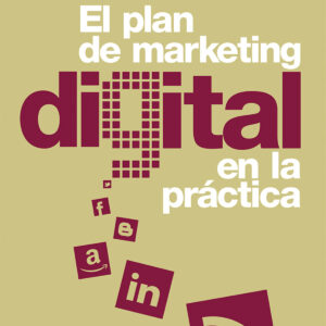 El plan de marketing digital en la práctica