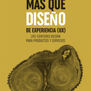Más que diseño de experiencia (UX)