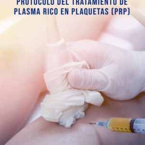 PROTOCOLO DEL TRATAMIENTO DE PLASMA RICO EN PLAQUETAS (PRP)