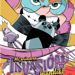 Mi primera invasión mundial