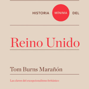 Historia mínima del Reino Unido