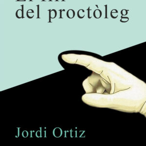 El fill del proctòleg