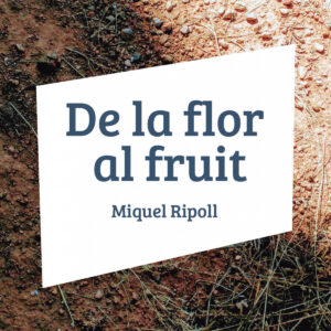 De la flor al fruit