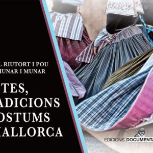 Festes, tradicions i costums a Mallorca