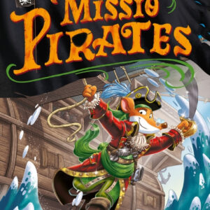 Viatge en el Temps 12. Missió Pirates