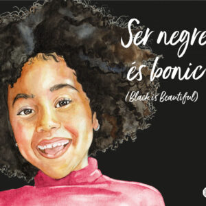 Ser negre és bonic (Black is beautiful)