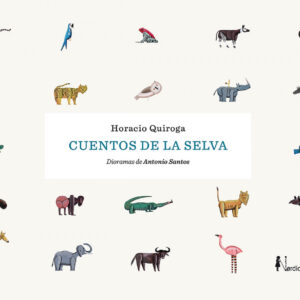 Cuentos de la selva (nueva edición)