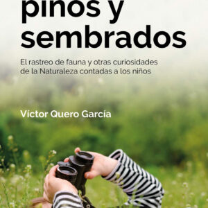 ENTRE PINOS Y SEMBRADOS