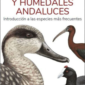 AVES DE DOÑANA Y HUMEDALES ANDALUCES - GUIAS DESPLEGABLES TUNDRA
