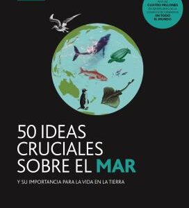GB. 50 ideas cruciales sobre el mar