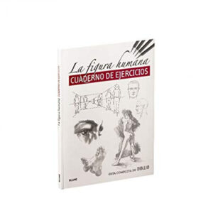 Guía completa de dibujo. Figura humana (ejercicios)