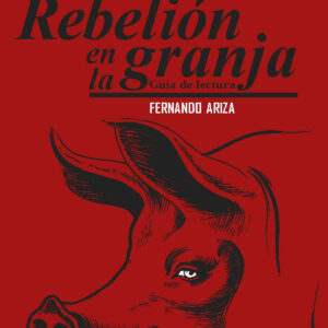 Manipulación social en 'Rebelión en la granja'