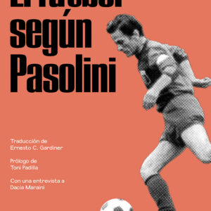 El fútbol según Pasolini