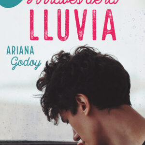 A través de la lluvia (Trilogía Hermanos Hidalgo 3)