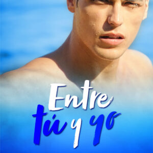 Entre tú y yo