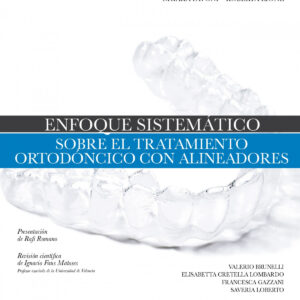 Enfoque sistemático sobre el tratamiento ortodóncico con alineadores