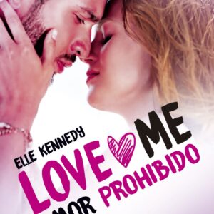 Amor prohibido (Love Me 1)