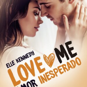 Amor inesperado (Love Me 2)