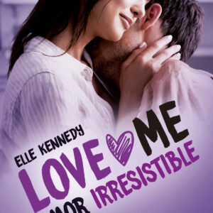 Amor irresistible (Love Me 3)
