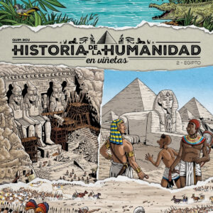 Historia de la humanidad en viñetas - 2. Egipto