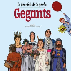 La faràndula de la Garrotxa. Gegants