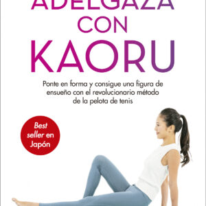 Adelgaza con Kaoru