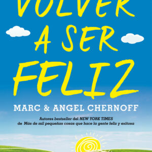 Volver a ser feliz