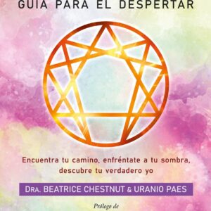 El eneagrama. Guía para el despertar