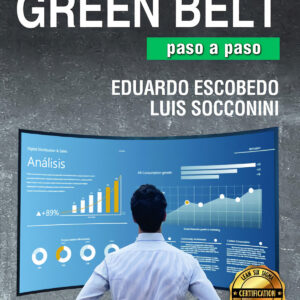 Lean Six Sigma Green Belt, paso a paso