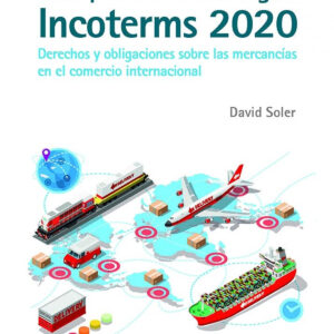 GUIA PRACTICA DE LAS REGLAS INCOTERMS 2020