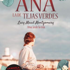 Ana, la de Tejas Verdes 3. Ana, la de la Isla