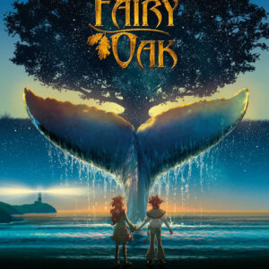 Fairy Oak. La història perduda