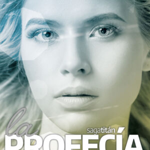 LA PROFECÍA (TITAN #4)