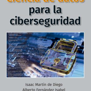 Ciencia de datos para la ciberseguridad