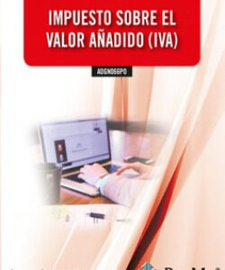 IMPUESTO SOBRE EL VALOR AÑADIDO (IVA)