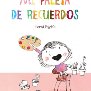 Mi paleta de recuerdos