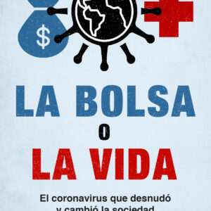La bolsa o la vida